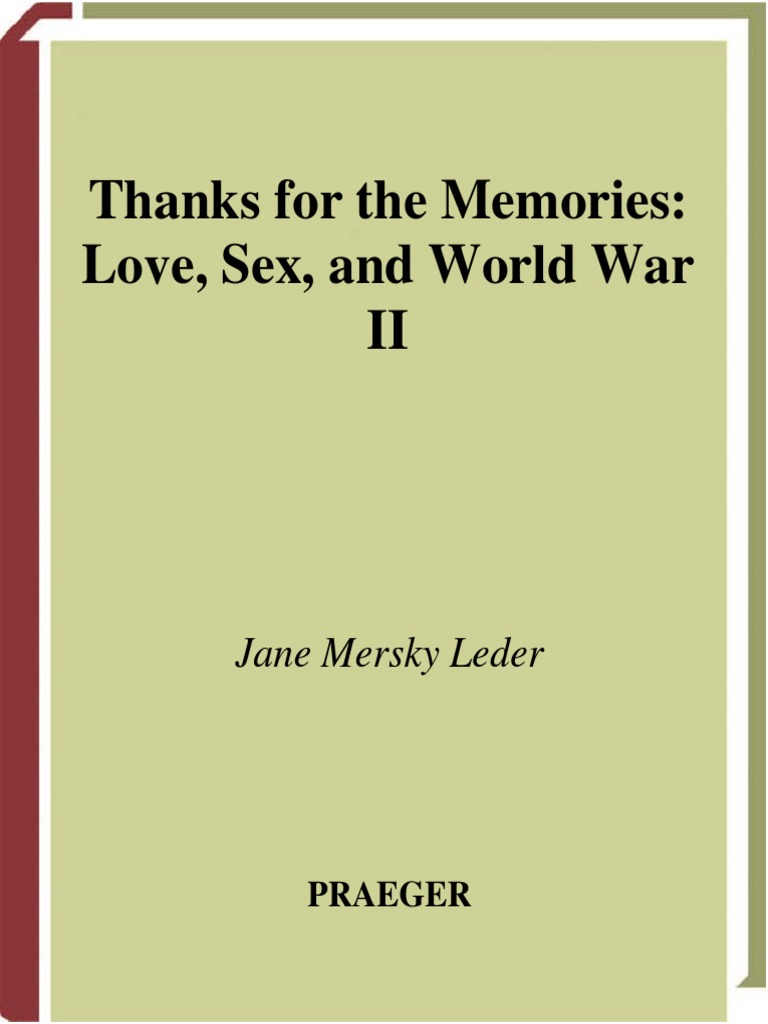 Jane Mersky Leder - Thanks For The Memories - Love, Sex, and World