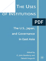 G. John Ikenberry, Takashi Inoguchi - The Uses of Institutions - The U.S., Japan, and Governance in East Asia (2007)