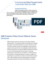 Advanced Protection and Control Ieds From Abb: This Webinar Brought To You by The Relion Product Family