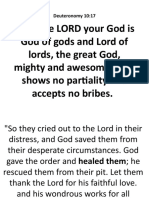 For The LORD Your God Is God of Gods and Lord of Lords, The Great God, Mighty and Awesome, Who Shows No Partiality and Accepts No Bribes