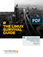 The Linux Survival Guide: Tiger Computing Have An In-Depth Understanding of Linux and How To Use It in A Business Context