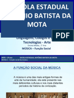 MÚSICA - Função Social Da Música