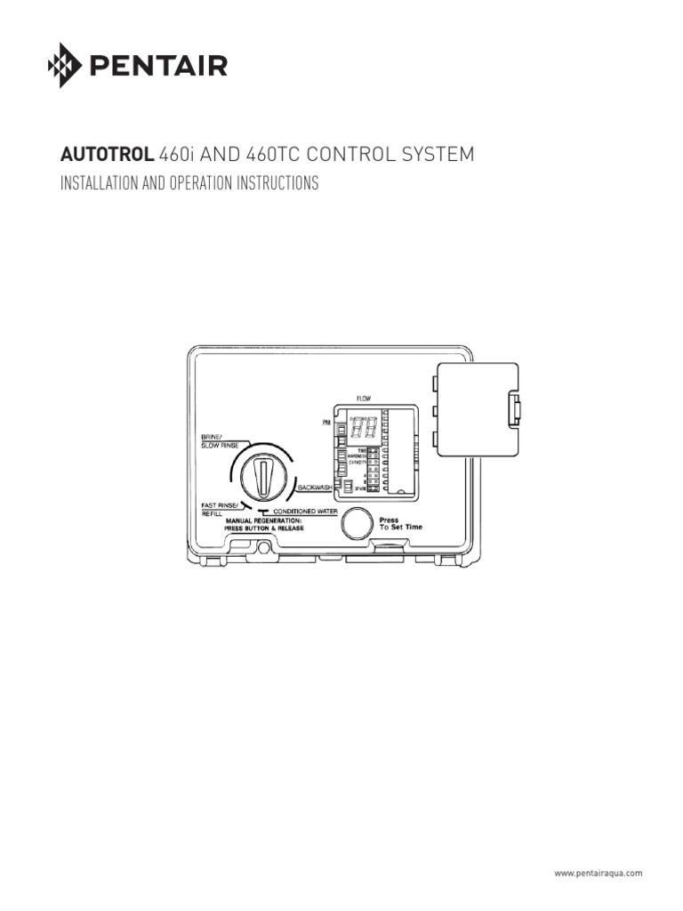 Autotrol 460I and 460Tc Control System Installation and Operation