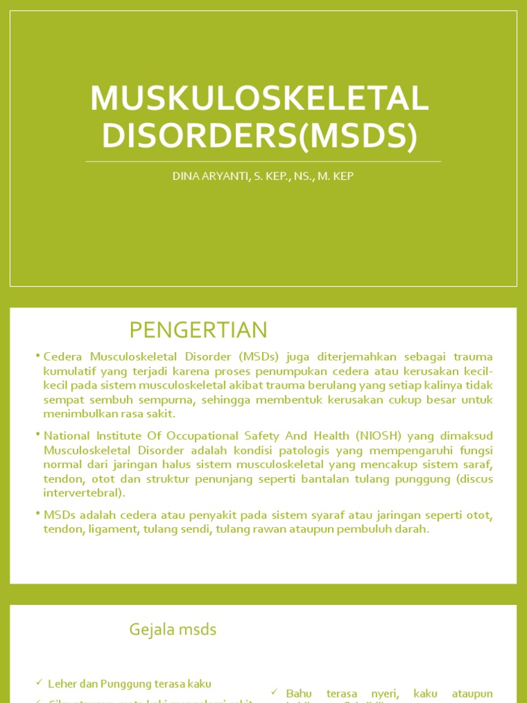 Pengertian dan Gejala MSDs | PDF | Pengembangan Diri | Kesehatan Holistik