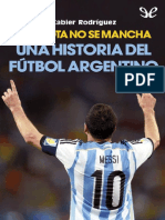 La pelota no se mancha_ Una historia del futbol argentino