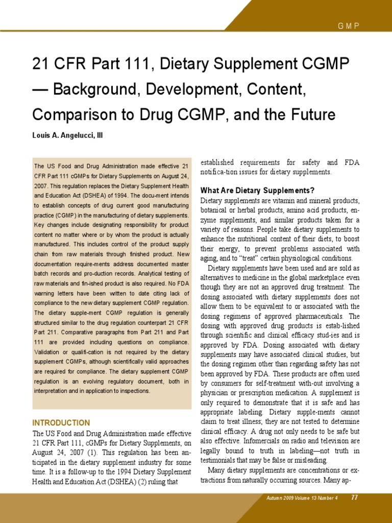 21 CFR Part 111, Dietary Supplement CGMP Background, Development, Content, Comparison To Drug