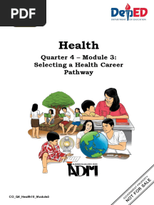 Health: Quarter 4 - Module 3: Selecting A Health Career Pathway