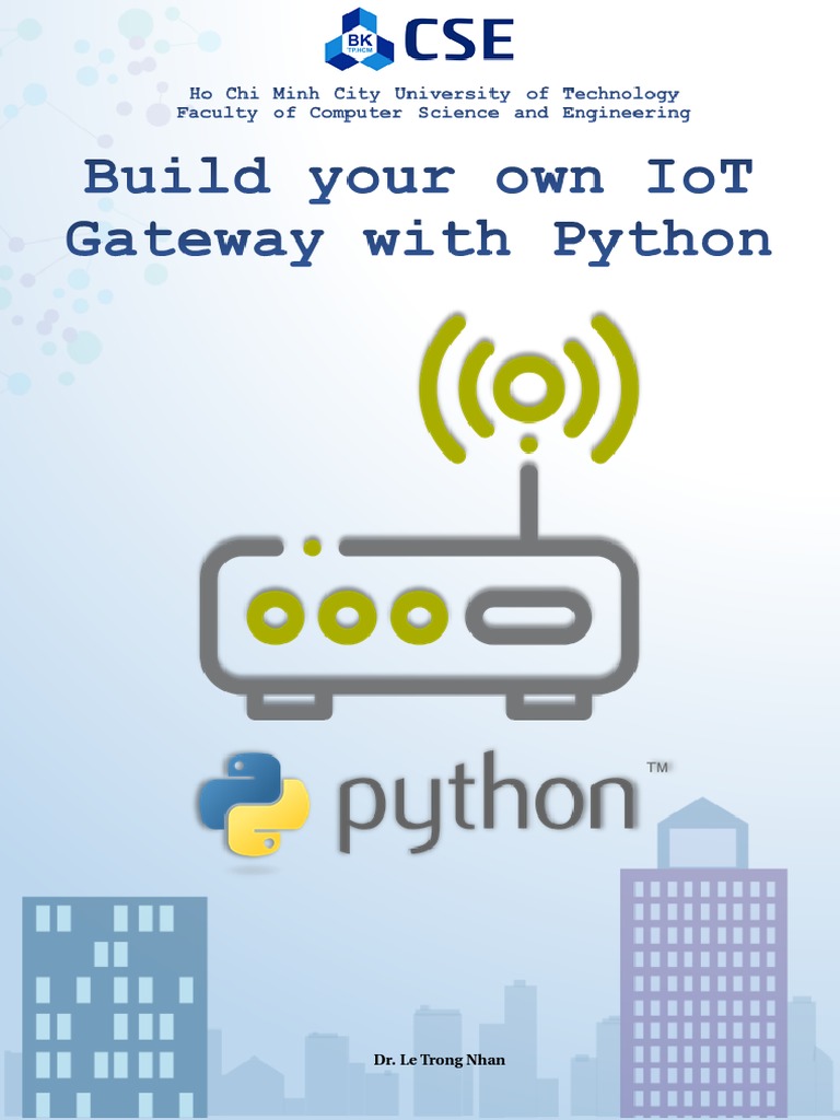 Build Your Own IoT Gateway With Python | PDF | Internet Of Things ...