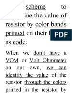 A Scheme To Determine The Value of Resistor by Color Bands Printed On Their Bodies As Code