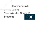 Be Kind To Your Mind: Stress Coping Strategies For Grade 10 Students