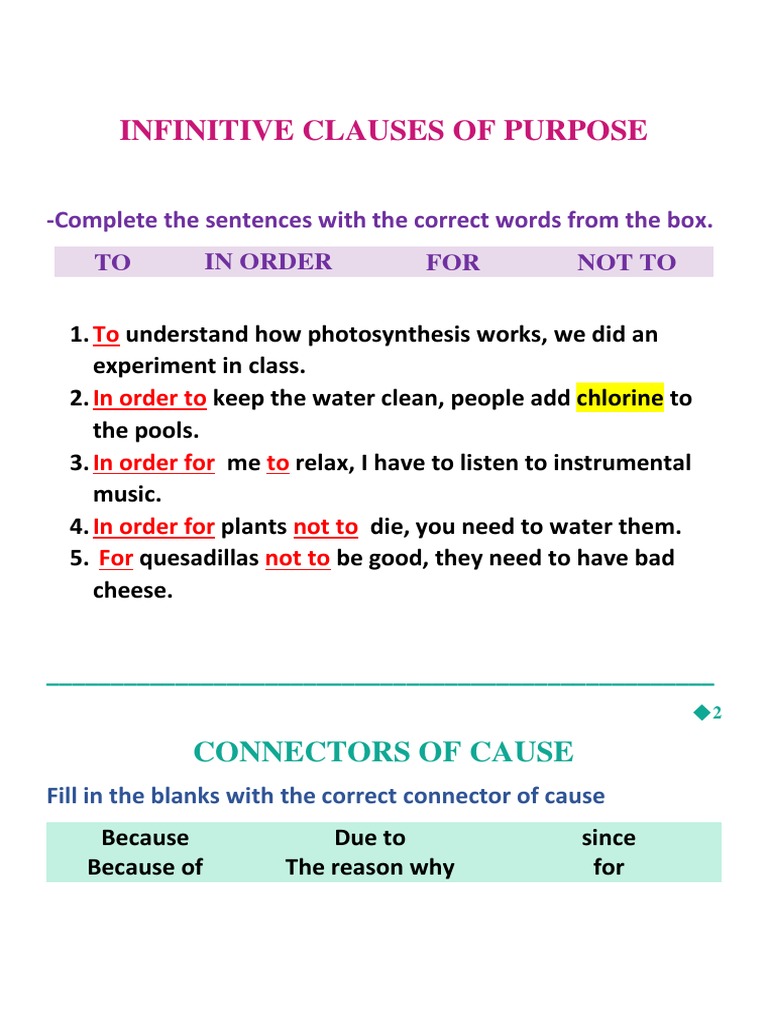 Infinitive clauses of purpose connectors of cause relative clauses