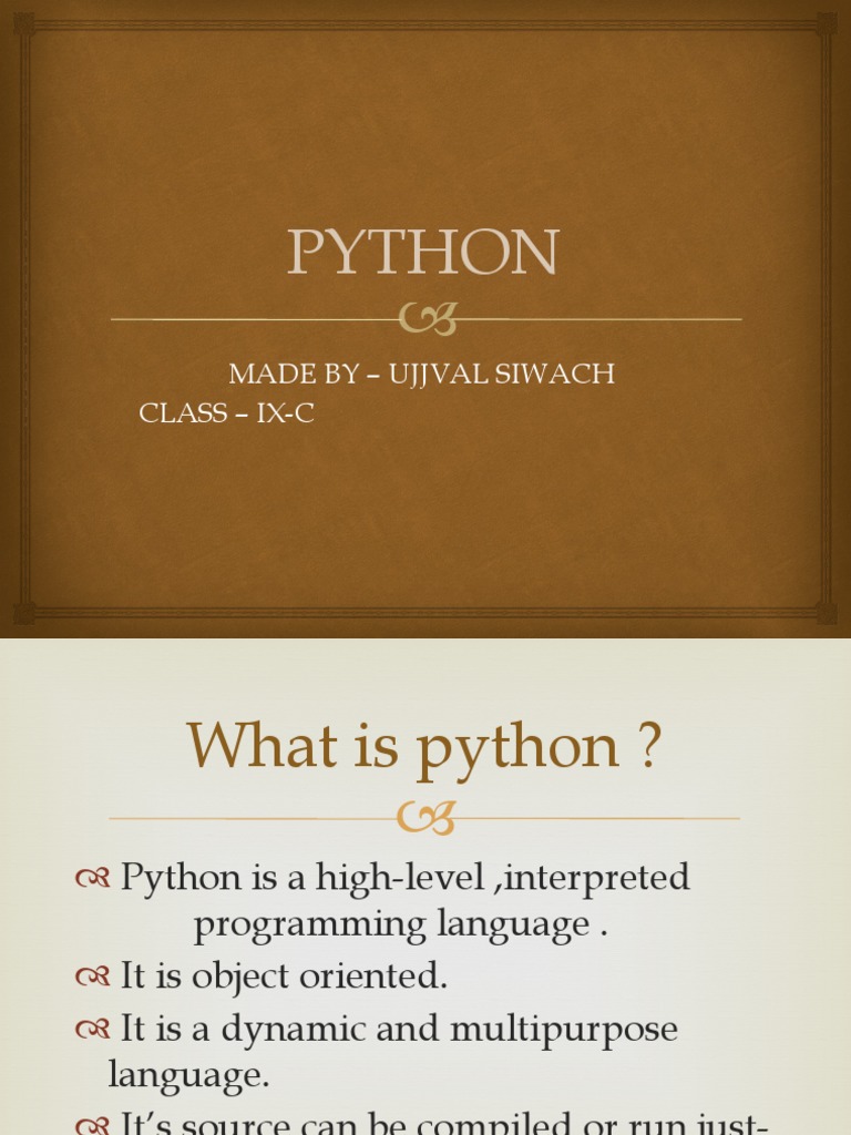 Python: Made by - Ujjval Siwach Class - Ix-C | PDF | Python ...