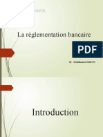 La RèglementationBancaire