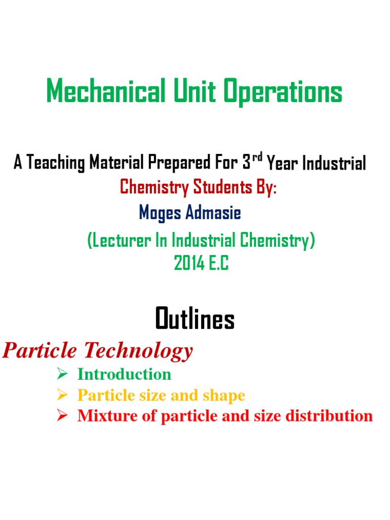 Mechanical Unit Operations A Teaching Material Prepared For 3 Year