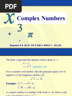 Complex Numbers: Reporter # 4: Jean de Pablo Bsed 1 - Math