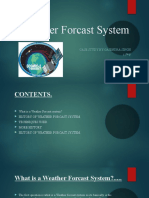 Weather Forcast System: Case Study By-Gajendra Singh 12 F