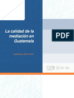 2014, DAJ La Calidad de La Mediacion en Guatemala