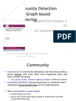 Community Detection and Graph-Based Clustering: Adapted From Chapter 3 of Lei Tang and Huan Liu's Book