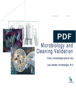 Microbiology and Cleaning Validation: - From A Microbiologist Point of View Lone Josefsen, Microbiologist, PH.D