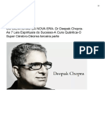 OS CIENTISTAS DA NOVA ERA - DR Deepak Chopra-As 7 Leis Espirituais Do Sucesso-A Cura Quântica-O Super Cérebro-Décima Terceira Parte