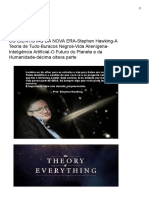 OS CIENTISTAS DA NOVA ERA-Stephen Hawking-A Teoria de Tudo-Buracos Negros-Vida Alienígena-Inteligência Artificial-O Futuro Do Planeta