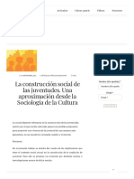 La Construcción Social de Las Juventudes. Una Aproximación Desde La Sociología de La Cultura