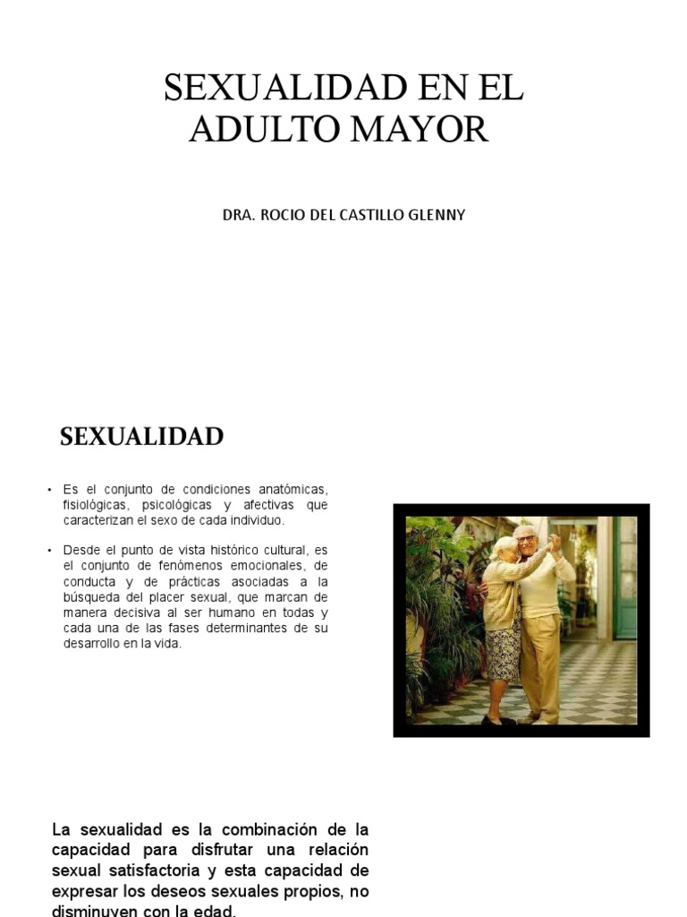 Clase N°3 Sexualidad en El Anciano | PDF | Vejez | La sexualidad humana