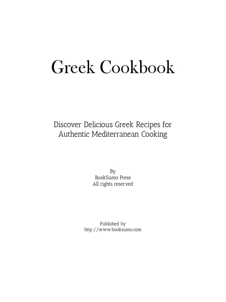 Greek Cookbook Discover Delicious Greek Recipes For Authentic Mediterranean Cooking PDF