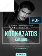 Vi Keeland Kockazatos Kaland