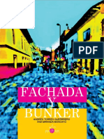 Fachada y Búnker Andrés Torres Ana Miranda