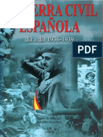 La Guerra Civil Española - Día A Día 1936-1939