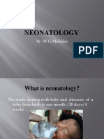 Neonatology: By:W.G Mokhles