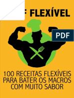 Chef Flexivel - 100 Receitas para Bater Os Macros