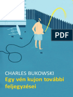 Bukowski - Egy Vén Kujon További Feljegyzései