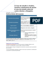 (APEB2-15%) Caso de Estudio 2 Analice, Desarrolle y Resuelva Cuestionario de Opción Múltiple en El Caso de Estudio Sobre Las Obligaciones Entre Clientes y Abogados