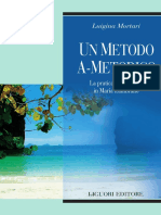 (Teorie e Oggetti Della Filosofia) Luigina Mortari - Un Metodo A-Metodico. La Pratica Della Ricerca in Maria Zambrano-Liguori (2006)