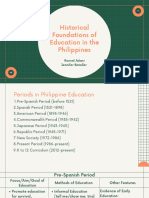 Historical Foundations of Education in The Philippines: Ronnel Adani Jennifer Bataller
