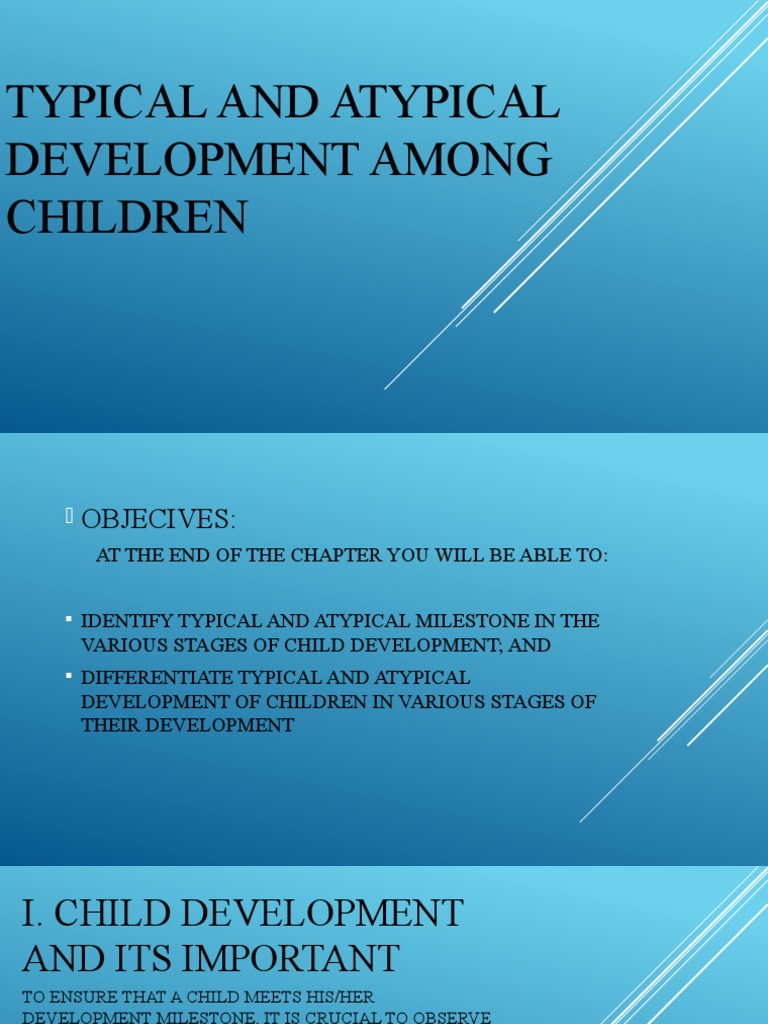 Typical vs Atypical Child Development | PDF | Child Development ...