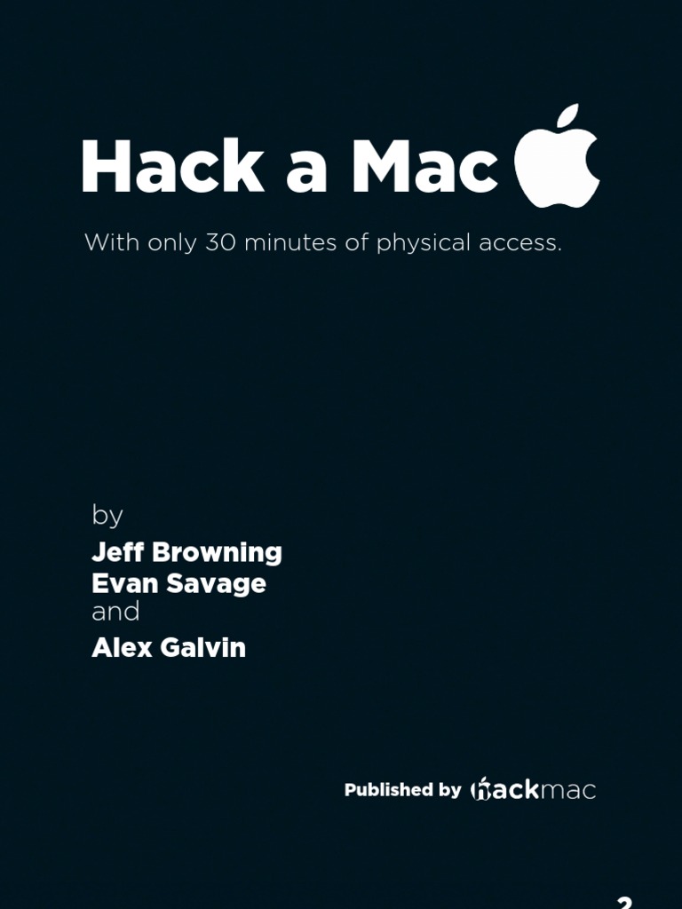 Hack A Mac - With Only 30 Seconds of Physical Access | PDF | Superuser ...