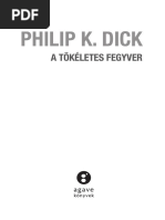 Philip K. Dick: A Tökéletes Fegyver