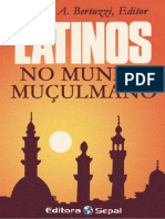 Latinos no Mundo Muçulmano - Federico A. Bertuzzi -