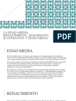 La Edad Media, Renacimiento, Inquisición