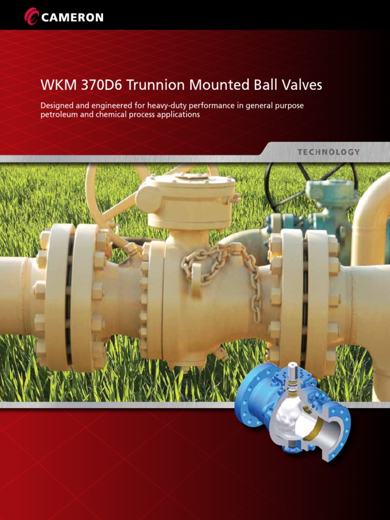 wkm370d6trunnionmountedballvalvesbrochure PDF Valve