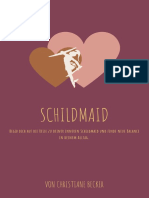 Schildmaid Hacks