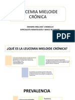 Leucemia Mieloide Crónica: Dioneris Arellano Caraballo Especialista Hematología Y Banco de Sangre