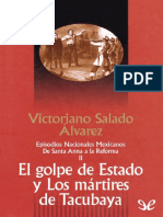 01 Salado Alvarez. El Golpe de Estado, Los Martires de Tacubaya