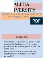 Alpha University: Course: Organizational Behaviour Chapter 8: Personality