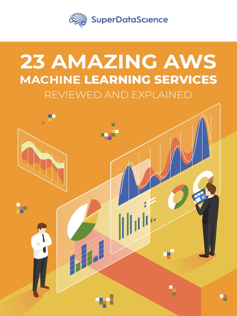 23 AWS Machine Learning Services Explained | PDF | Amazon Web Services ...