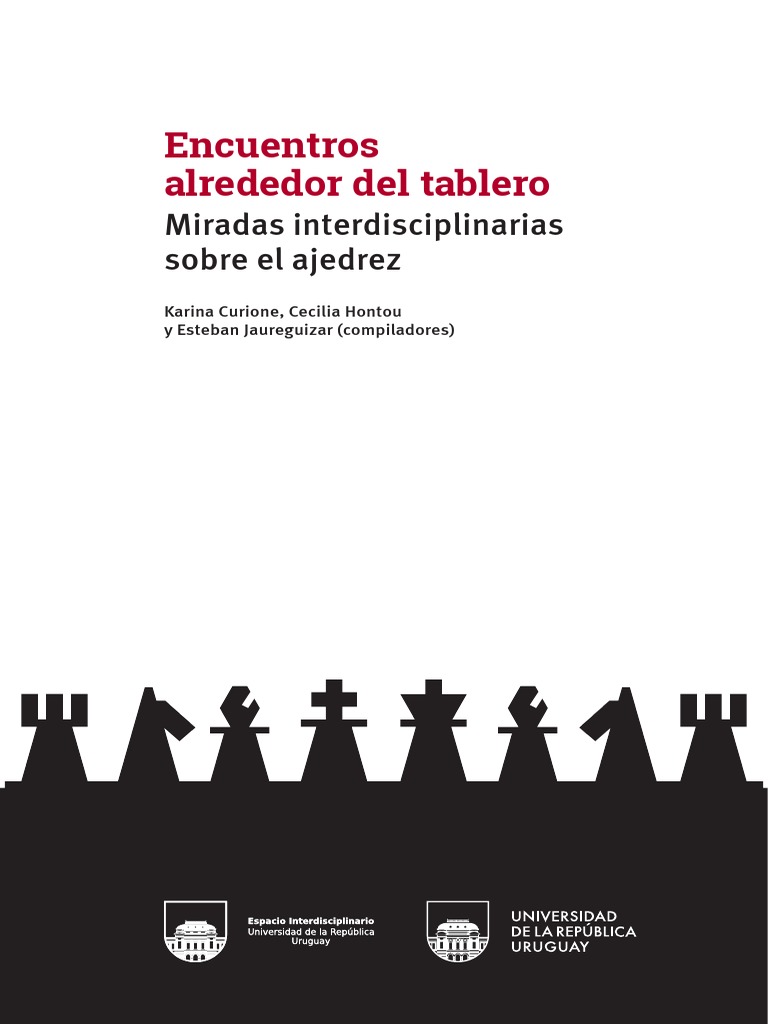 Encuentros Alrededor Del Tablero. Miradas Interdisciplinarias Sobre El  Ajedrez 1 | PDF | Ajedrez | Aprendizaje, image size:768x1024