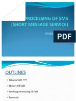 Presentation, Processing of SMS